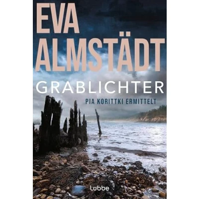 Afbeelding van Grablichter: Pia Korittkis vierter Fall. Kriminalroman: 4