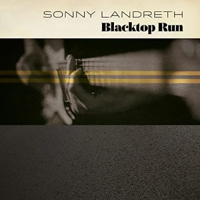 Afbeelding van Sonny Landreth Blacktop Run (Cd)