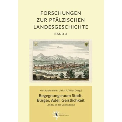 Afbeelding van Begegnungsraum Stadt. Bürger, Adel, Geistlichkeit: Landau in der Vormoderne: 3
