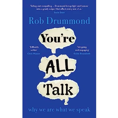 Afbeelding van You’re All Talk: why we are what speak