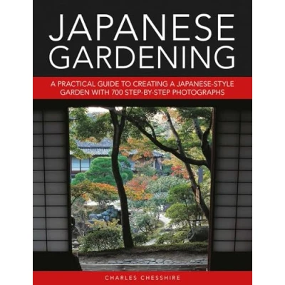 Afbeelding van Japanese Gardening a practical guide to creating Japanesestyle garden with 700 stepbystep photographs