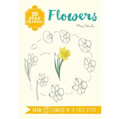 Afbeelding van 10 Step Drawing: Flowers: Draw 75 Flowers in Easy Steps