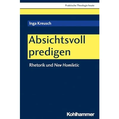 Afbeelding van Absichtsvoll predigen: Rhetorik und New Homiletic: 196