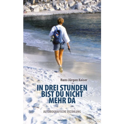 Afbeelding van In drei Stunden bist du nicht mehr da