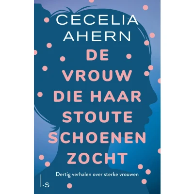 Afbeelding van De vrouw die haar stoute schoenen zocht (Paperback)