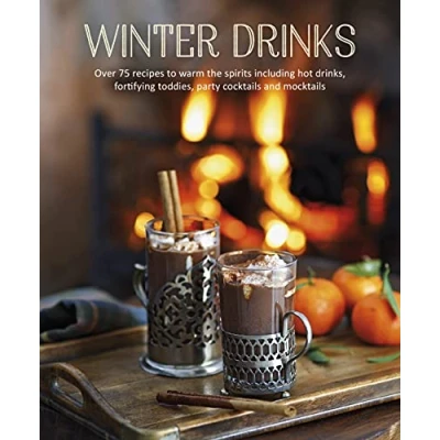 Afbeelding van Winter Drinks: Over 60 warming and restorative recipes for colder months