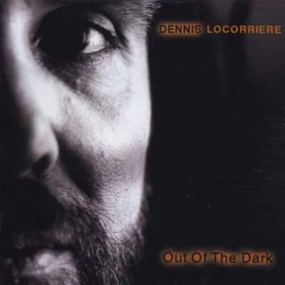 Afbeelding van Dennis Locorriere Out Of The Dark (CD)