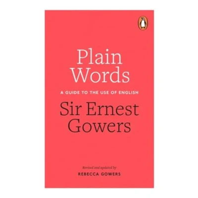 Afbeelding van Plain Words: A Guide to the Use of English