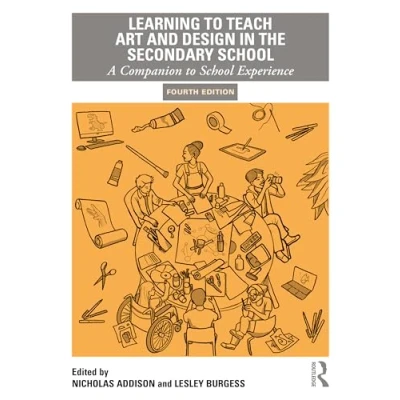 Afbeelding van Learning to Teach Art and Design in the Secondary School: A Companion School Experience
