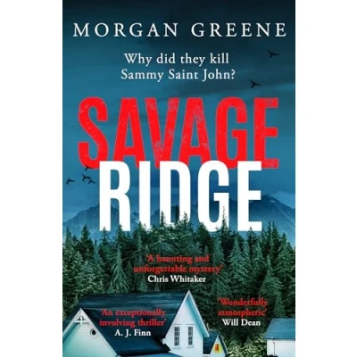 Afbeelding van Savage Ridge: A darkly atmospheric dual timeline crime thriller