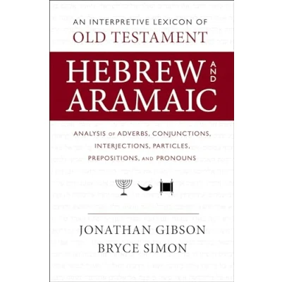 Afbeelding van An Interpretive Lexicon of Old Testament Hebrew and Aramaic