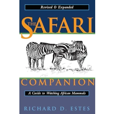 Afbeelding van Safari Companion: A Guide to Watching African Mammals: Mammals Including Hoofed Mammals, Carnivores, and Primates
