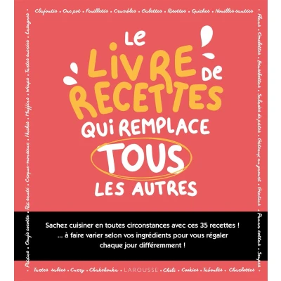 Afbeelding van Le livre de recettes qui remplace tous les autres !