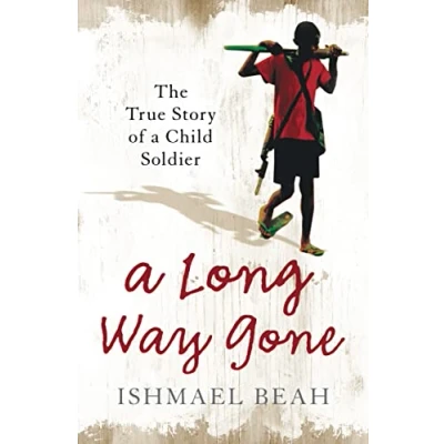 Afbeelding van a Long Way Gone: The True Story of Child Soldier