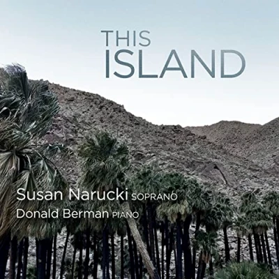 Afbeelding van Susan Narucki &amp; Donald Berman This Island (CD)