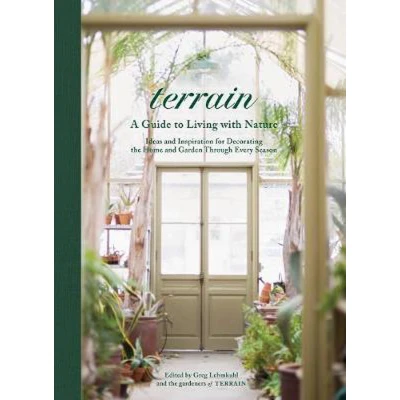 Afbeelding van Terrain: Ideas and Inspiration for Decorating the Home Garden