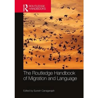 Afbeelding van The Routledge Handbook of Migration and Language