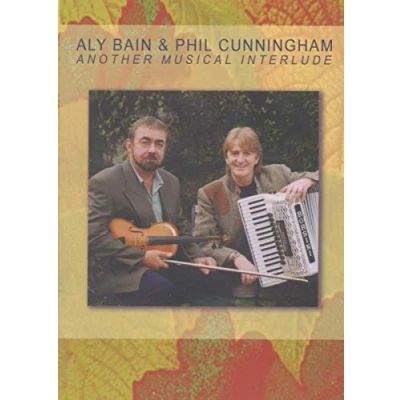 Afbeelding van Aly Bain &amp; Phil Cunningham Another Musical Interlude. In Conce (DVD)