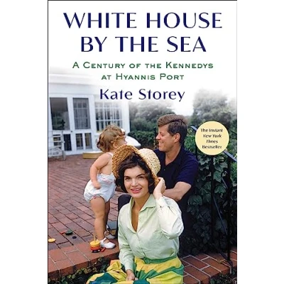 Afbeelding van White House by the Sea: A Century of Kennedys at Hyannis Port
