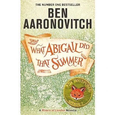 Afbeelding van What Abigail Did That Summer: A Rivers Of London Novella