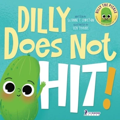 Afbeelding van Dilly Does Not Hit!: A Read Aloud Toddler Guide About Hitting (Ages 2 4)