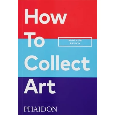 Afbeelding van How to Collect Art