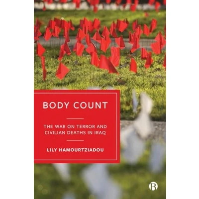 Afbeelding van Body Count The War on Terror and Civilian Deaths in Iraq