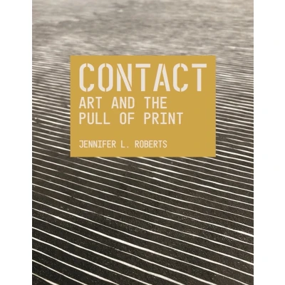 Afbeelding van Contact: Art and the Pull of Print: 70