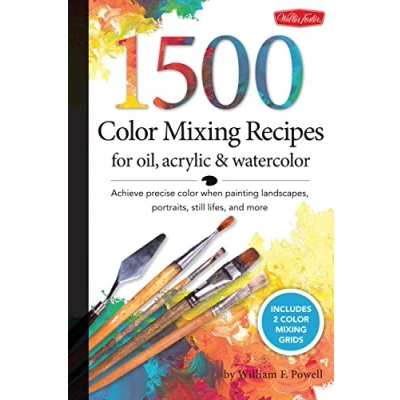 Afbeelding van 1,500 color Mixing Recipes for Oil, Acrylic &amp; Watercolor: Achieve precise when painting landscapes, portraits, still lifes, and more
