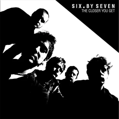 Afbeelding van Six By Seven Closer You Get
