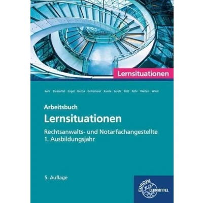 Afbeelding van Rechtsanwalts und Notarfachangestellte, Lernsituationen 1. Ausbildungsjahr: Arbeitsbuch
