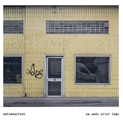 Afbeelding van Antimanifest Am Ende Aller Tage (LP)