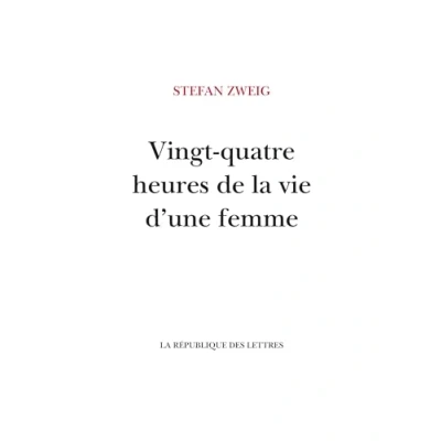 Afbeelding van Vingt quatre heures de la vie d&#039;une femme