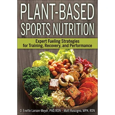 Afbeelding van Plant Based Sports Nutrition: Expert fueling strategies for training, recovery, and performance