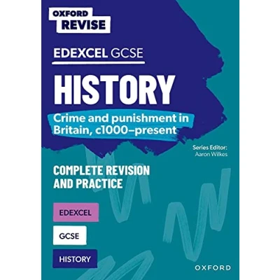 Afbeelding van Oxford Revise: GCSE Edexcel History: Crime and punishment in Britain, c1000 present Complete Revision Practice