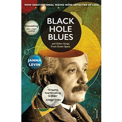 Afbeelding van Black Hole Blues and Other Songs from Outer Space: Janna Levin