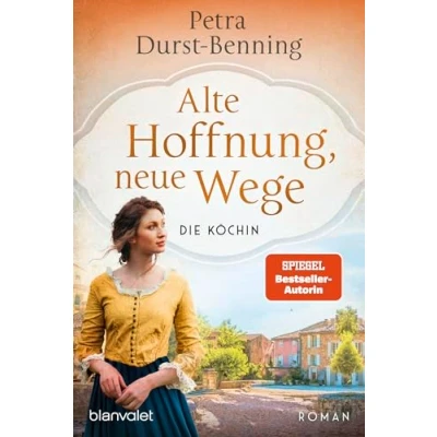 Afbeelding van Alte Hoffnung, neue Wege: Die Köchin Roman: 2