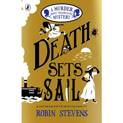 Afbeelding van Death Sets Sail: A Murder Most Unladylike Mystery: 9