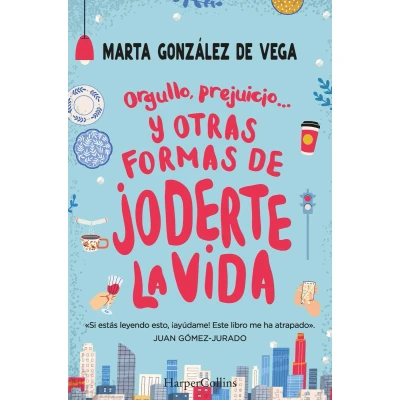 Afbeelding van Orgullo, prejuicio... y otras formas de joderte la vida.