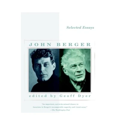 Afbeelding van The Selected Essays of John Berger