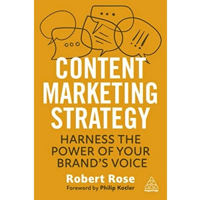 Afbeelding van Content Marketing Strategy: Harness the Power of Your Brand&#039;s Voice