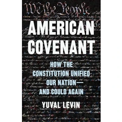 Afbeelding van American Covenant: How the Constitution Unified Our Nation―And Could Again