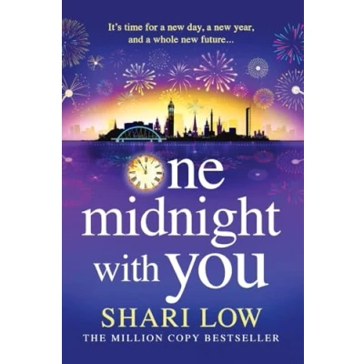 Afbeelding van One Midnight With You: BRAND NEW from #1 BESTSELLER Shari Low, a heartfelt feel good read for 2024