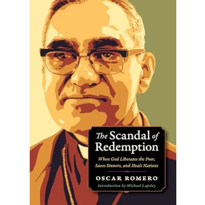 Afbeelding van the Scandal of Redemption: When God Liberates Poor, Saves Sinners, and Heals Nations