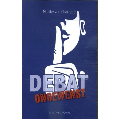 Afbeelding van Debat ongewenst (Paperback)