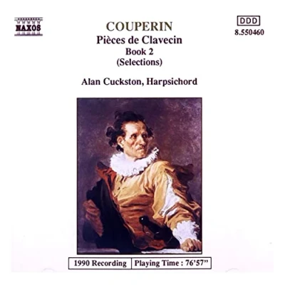 Afbeelding van Couperin: Pieces de Clavecin Book 2 / Alan Cuckston