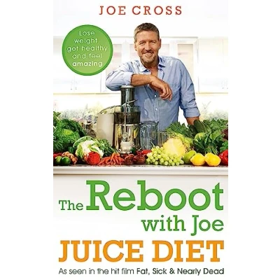 Afbeelding van the Reboot with Joe Juice Diet Lose Weight, Get Healthy and Feel Amazing: As Seen in Hit film &#039;Fat, Sick &amp; Nearly Dead&#039;