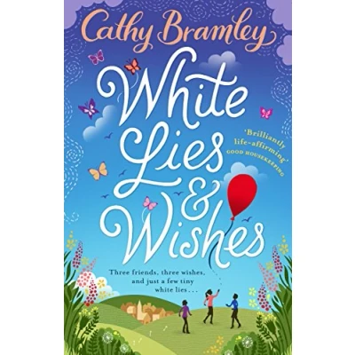 Afbeelding van White Lies and Wishes: A funny heartwarming rom com from The Sunday Times bestselling author of Summer that Changed Us