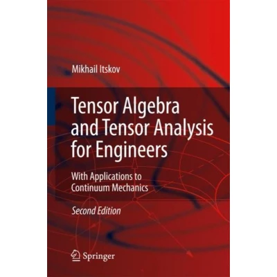 Afbeelding van Tensor Algebra and Analysis for Engineers