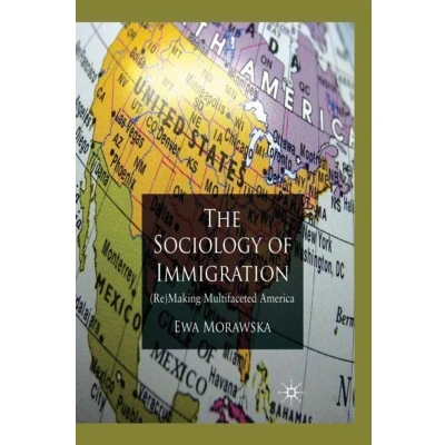 Afbeelding van A Sociology of Immigration